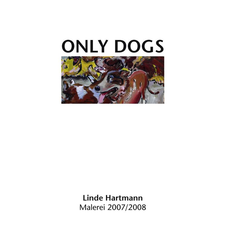 Produktbild: Linde Hartmann &ndash; Only Dogs