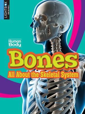 Produktbild: Bones: All about the Skeletal System