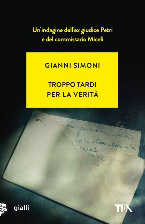 Produktbild: Troppo tardi per la verit&agrave;. Un caso di Petri e Miceli