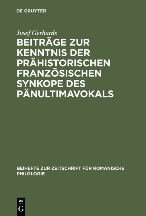 Produktbild: Beitr&auml;ge zur Kenntnis der pr&auml;historischen franz&ouml;sischen Synkope des P&auml;nultimavokals
