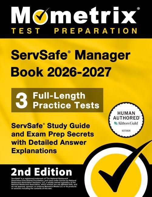 Produktbild: Servsafe Manager Book 2026-2027 - 3 Full-Length Practice Tests, Servsafe Study Guide and Exam Prep Secrets with Detailed Answer Explanations