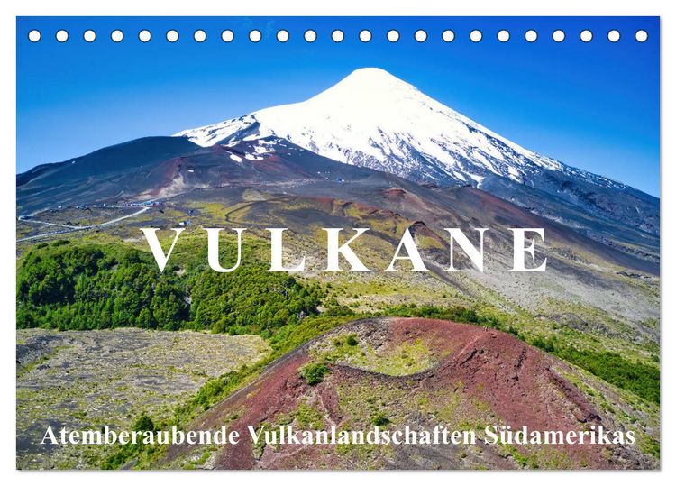 Produktbild: VULKANE: Atemberaubende Vulkanlandschaften S&uuml;damerikas (Tischkalender 2026 DIN A5 quer), CALVENDO Monatskalender