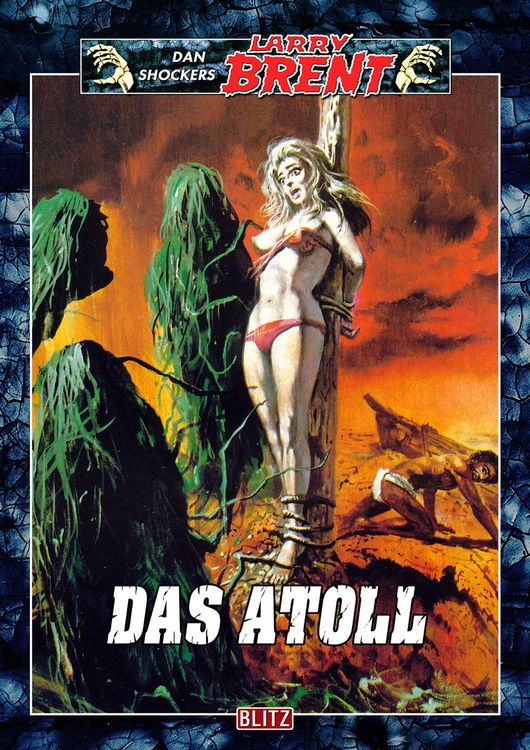 Bild vom Artikel Larry Brent Classic 036: Das Atoll vom Autor Dan Shocker