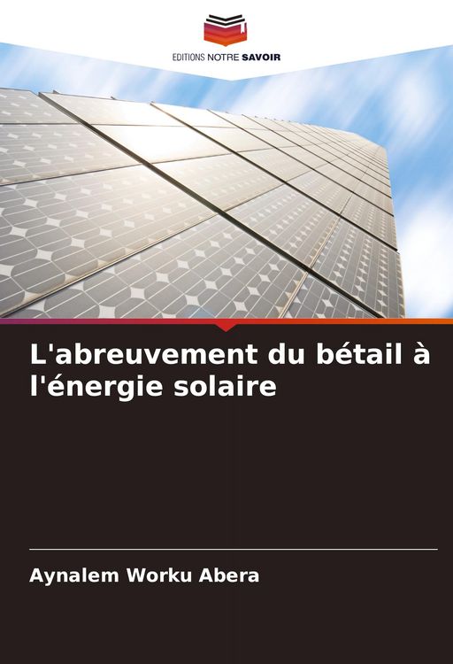 Produktbild: L'abreuvement du b&eacute;tail &agrave; l'&eacute;nergie solaire