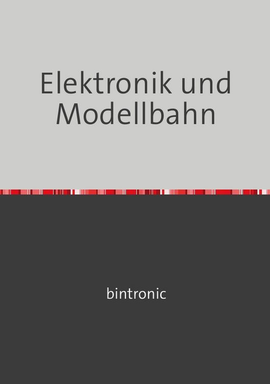 Produktbild: Elektronik und Modellbahn