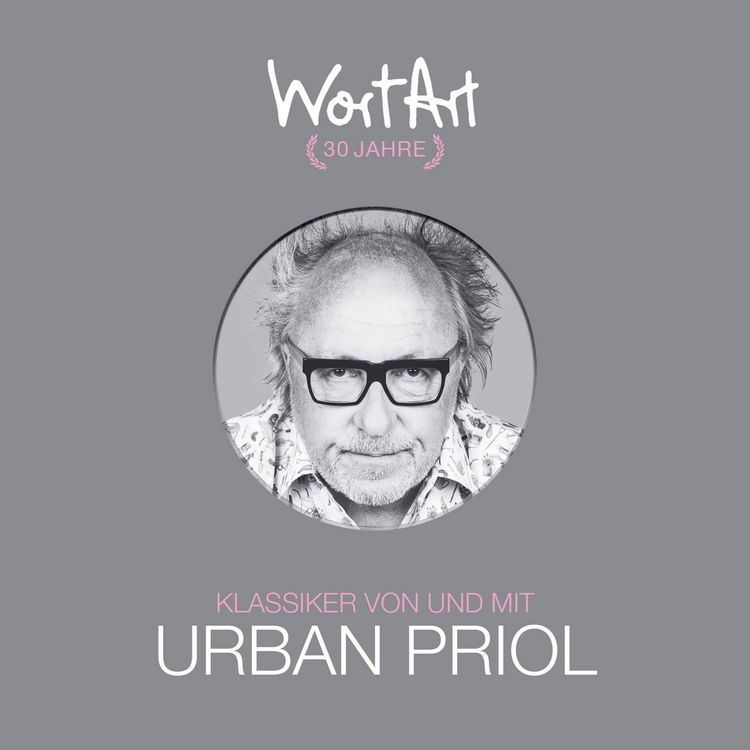 Produktbild: 30 Jahre WortArt - Klassiker von und mit Urban Priol