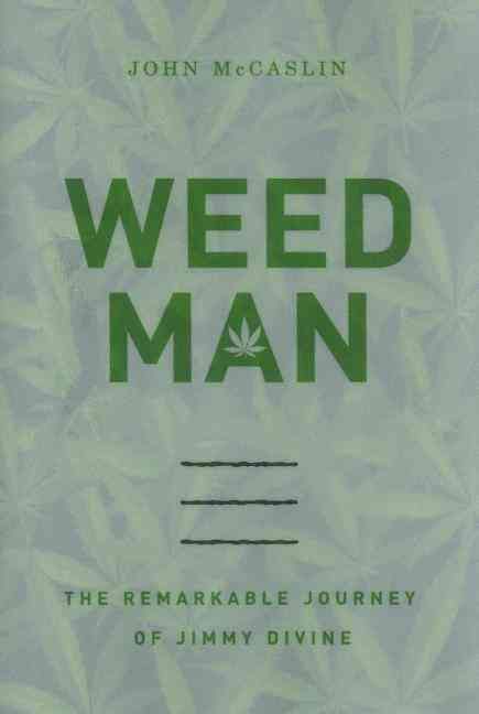 Produktbild: Weed Man: The Remarkable Journey of Jimmy Divine