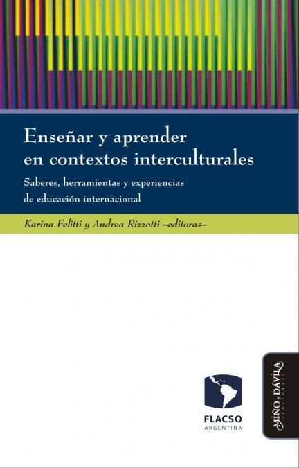Produktbild: Ense&ntilde;ar y aprender en contextos interculturales : saberes, herramientas y experiencias de educaci&oacute;n internacional