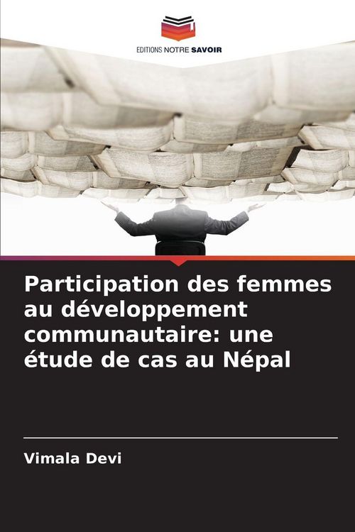 Produktbild: Participation des femmes au d&eacute;veloppement communautaire: une &eacute;tude de cas au N&eacute;pal