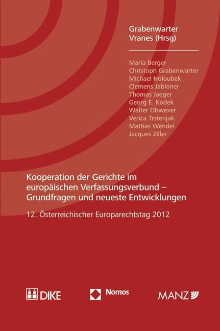 Produktbild: Kooperation der Gerichte im europ&auml;ischen Verfassungsverbund - Grundfragen und neueste Entwicklungen