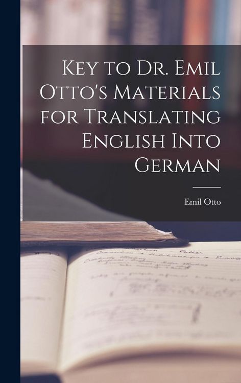 Produktbild: Key to Dr. Emil Otto's Materials for Translating English into German