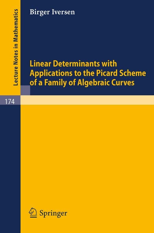 Produktbild: Linear Determinants with Applications to the Picard Scheme of a Family of Algebraic Curves
