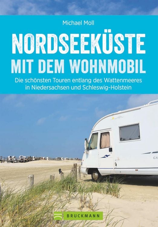 Produktbild: Nordseek&uuml;ste mit dem Wohnmobil: Die sch&ouml;nsten Routen entlang des Weltnaturerbes Wattenmeer