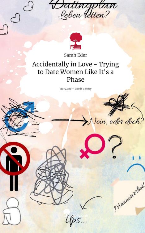 Produktbild: Accidentally in Love - Trying to Date Women Like It's a Phase. Life is a Story - story.one