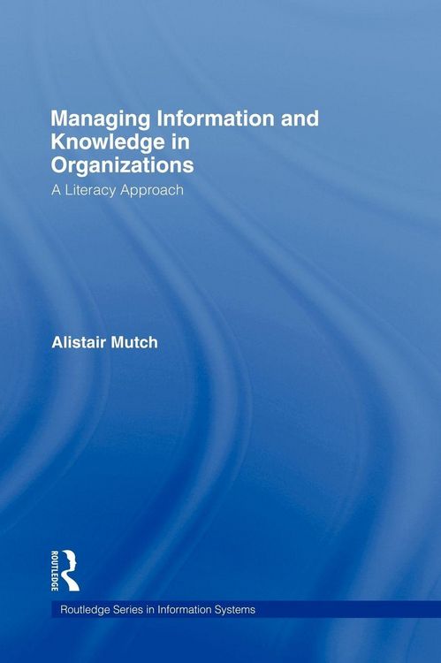 Produktbild: Managing Information and Knowledge in Organizations