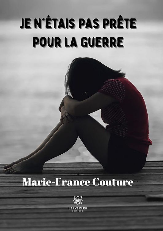 Produktbild: Je n'&eacute;tais pas pr&ecirc;te pour la guerre