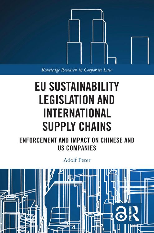 Produktbild: EU Sustainability Legislation and International Supply Chains