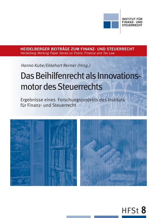 Produktbild: Das Beihilfenrecht als Innovationsmotor des Steuerrechts