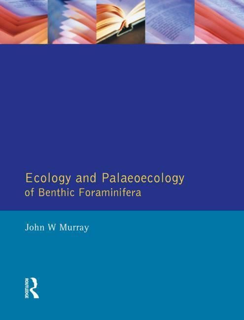 Produktbild: Murray, J: Ecology and Palaeoecology of Benthic Foraminifera