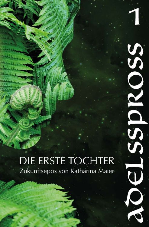 Bild vom Artikel Die Erste Tochter / Adelsspross vom Autor Katharina Maier