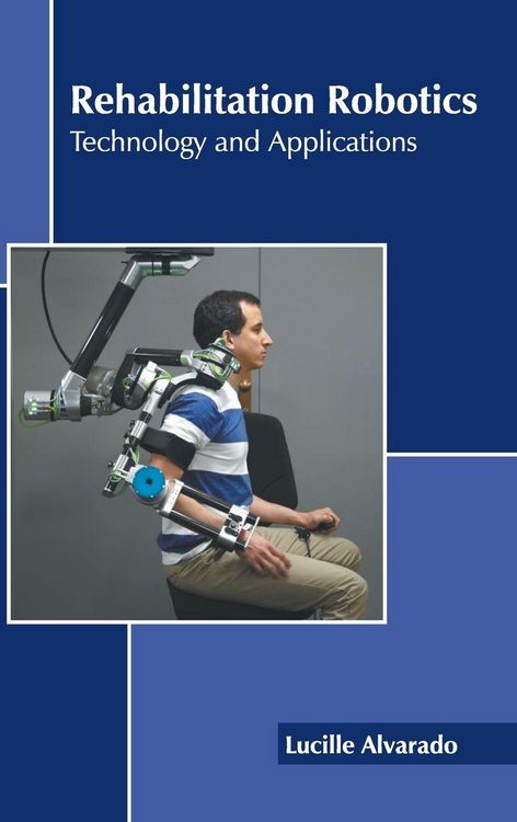 Produktbild: Rehabilitation Robotics: Technology and Applications