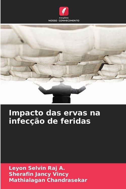 Produktbild: Impacto das ervas na infec&ccedil;&atilde;o de feridas