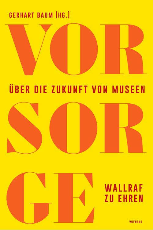 Produktbild: Vor Sorge. &Uuml;ber die Zukunft von Museen