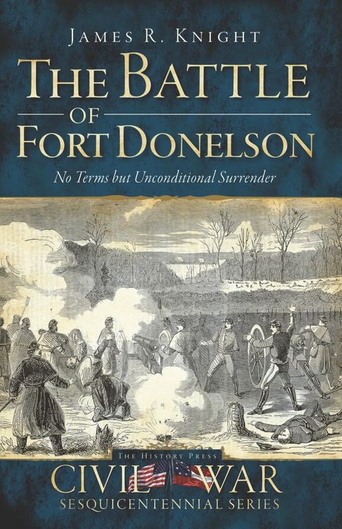 Produktbild: Battle of Fort Donelson: No Terms but Unconditional Surrender