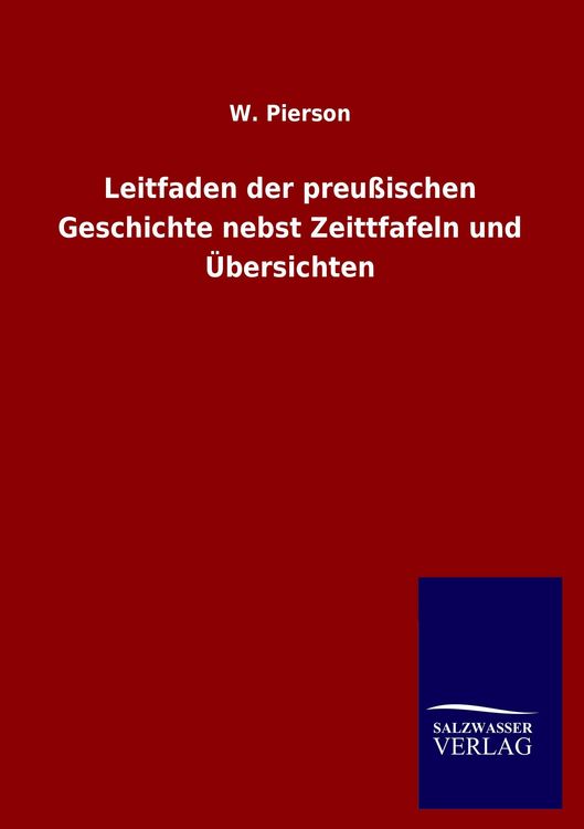 Produktbild: Leitfaden der preu&szlig;ischen Geschichte nebst Zeittfafeln und &Uuml;bersichten