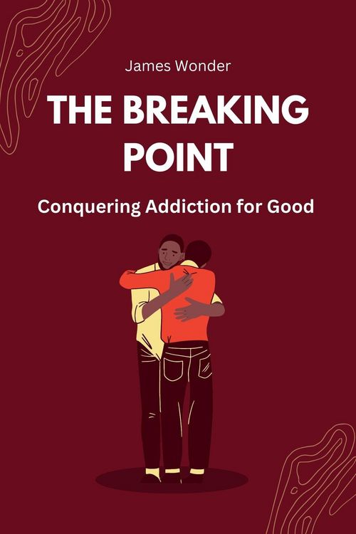 Produktbild: The Breaking Point: Conquering Addiction for Good