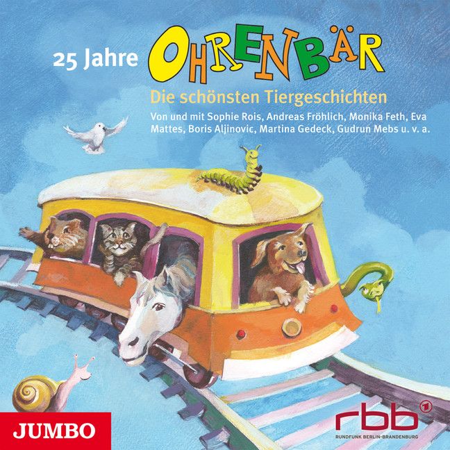 Produktbild: 25 Jahre Ohrenb&auml;r. Die sch&ouml;nsten Tiergeschichten