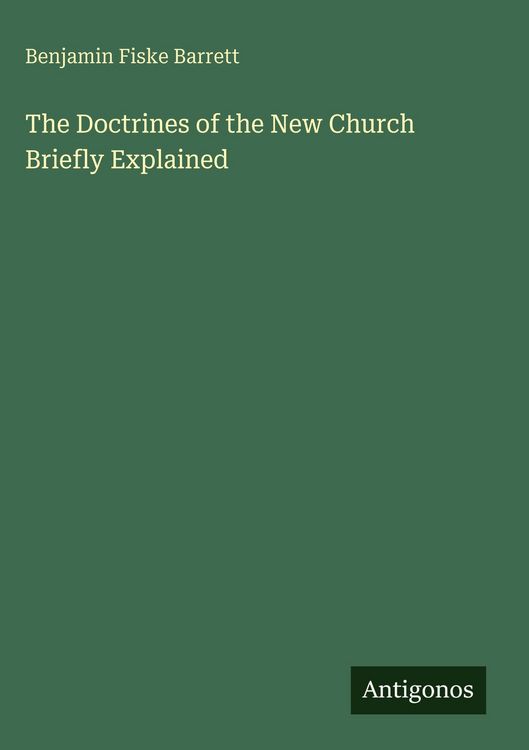 Produktbild: The Doctrines of the New Church Briefly Explained