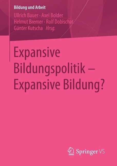 Produktbild: Expansive Bildungspolitik - Expansive Bildung?
