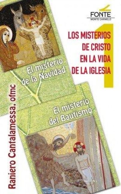 Produktbild: Los misterios de Cristo en la vida de la iglesia : el misterio de la Navidad : el misterio de la iglesia