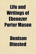 Produktbild: Life and Writings of Ebenezer Porter Mason