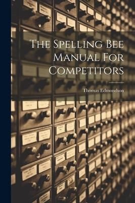 Produktbild: The Spelling Bee Manual For Competitors