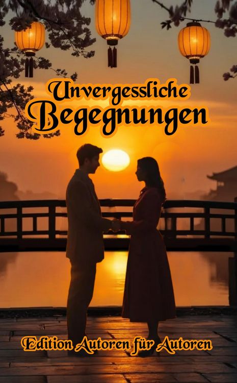Produktbild: Unvergessliche Begegnungen