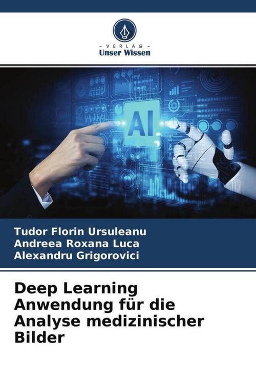 Produktbild: Deep Learning Anwendung f&uuml;r die Analyse medizinischer Bilder
