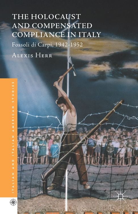 Produktbild: The Holocaust and Compensated Compliance in Italy