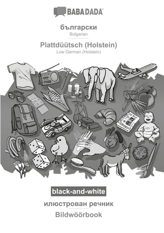 Produktbild: Bulgarian (in cyrillic script) - Plattd&uuml;&uuml;tsch (Holstein), visual dictionary, BW
