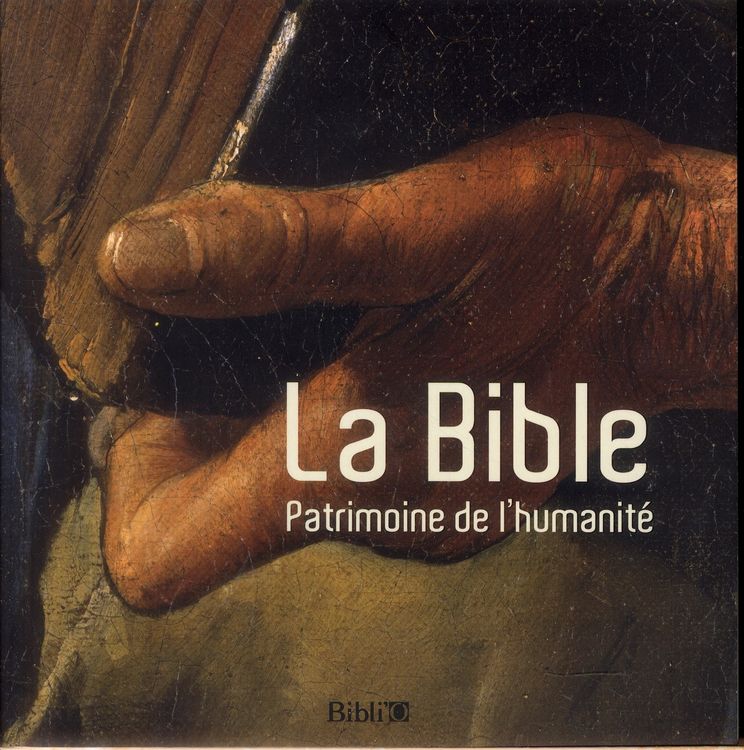 Produktbild: La Bible, patrimoine de l'humanit&eacute;