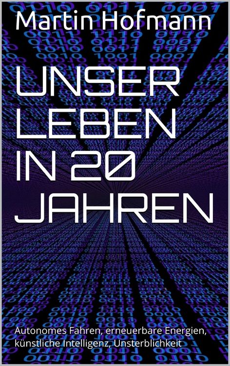 Produktbild: Unser Leben in 20 Jahren