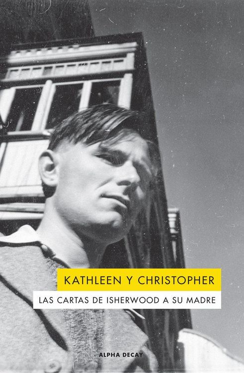 Produktbild: Kathleen y Christopher : Las cartas de Isherwood a su madre
