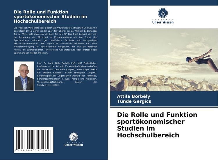 Produktbild: Die Rolle und Funktion sport&ouml;konomischer Studien im Hochschulbereich