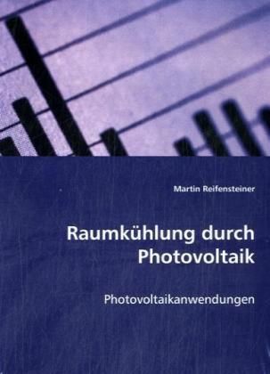Produktbild: Reifensteiner, M: Raumk&uuml;hlung durch Photovoltaik