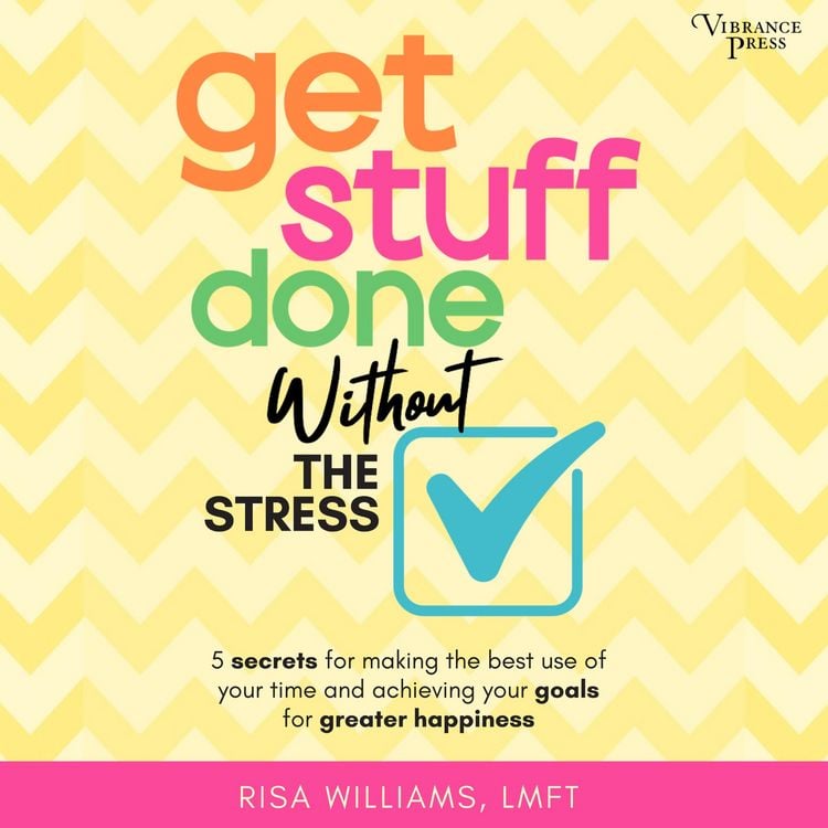 Produktbild: Get Stuff Done Without the Stress