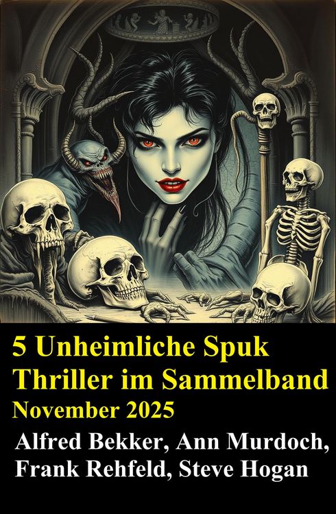 Produktbild: 5 Unheimliche Spuk Thriller im Sammelband November 2025