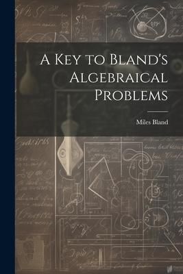 Produktbild: A Key to Bland's Algebraical Problems