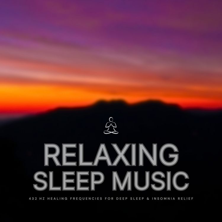 Produktbild: Relaxing Sleep Music &ndash; 432 Hz Healing Frequencies for Deep Sleep & Insomnia Relief