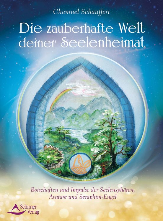 Produktbild: Die zauberhafte Welt deiner Seelenheimat